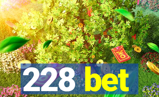 228 bet